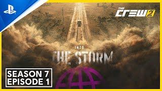 PlayStation - The Crew 2 - Into the Storm Season 7 Episode 1 | PS4 Games