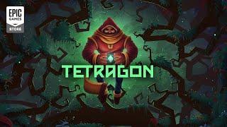 Epic Games - Tetragon — Launch Trailer