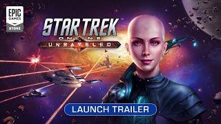 Epic Games - Star Trek Online: Unraveled Launch Trailer