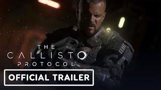 IGN - The Callisto Protocol - Official Launch Trailer