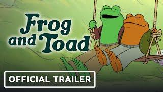 IGN - Frog and Toad - Official Trailer (2023) Nat Faxon, Kevin Michael Richardson