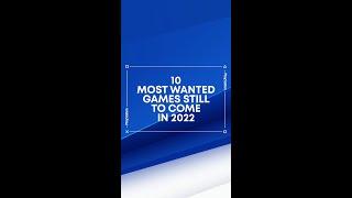 PlayStation - 10 Most Wanted Games Still To Come In 2022 #shorts #ps5 #ps4