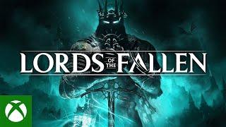 Xbox - Lords of the Fallen - Gameplay Trailer