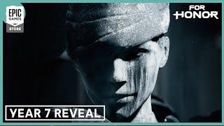Epic Games - For Honor - Year 7 Narrative Reveal Trailer