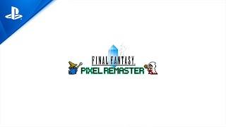 PlayStation - Final Fantasy Pixel Remaster - Launch Trailer | PS4 Games