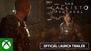 Xbox - The Callisto Protocol - Official Launch Trailer
