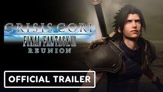IGN - Crisis Core: Final Fantasy 7 Reunion - Official Features Trailer