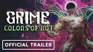 IGN - Grime: Colors of Rot - Official Launch Trailer