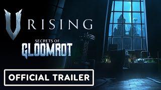 IGN - V Rising: Secrets of Gloomrot - Official Cinematic Trailer