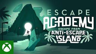 Xbox - Escape Academy: Escape From Anti-Escape Island DLC - Launch Gameplay Trailer