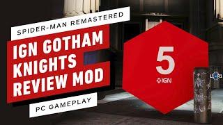 IGN - Spider-Man Remastered IGN Gotham Knights 5/10 Review Mod PC Gameplay