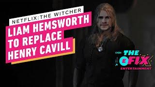 IGN - Witcher Switcher: Henry Cavill Replaced for Season 4 - IGN The Fix: Entertainment