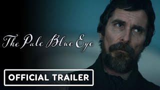 IGN - The Pale Blue Eye - Official Trailer (2023) Christian Bale, Harry Melling