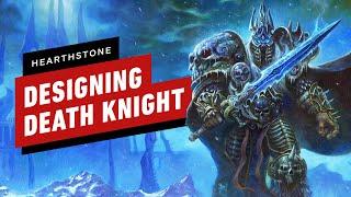 IGN - The Story Behind Hearthstone's New Death Knight Class