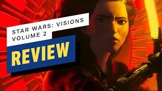 IGN - Star Wars: Visions Volume 2 Review
