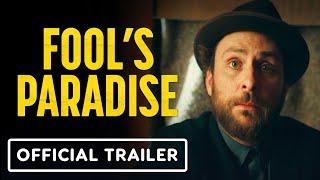 IGN - Fool's Paradise - Official Trailer (2023) Charlie Day, Ken Jeong, Jason Sudeikis
