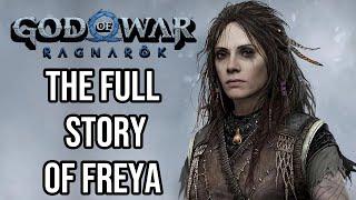 The Full Story of Freya - Before You Play God of War Ragnarok