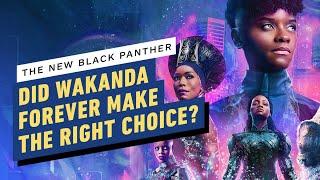 IGN - The New Black Panther: Did Wakanda Forever Make The Right Choice? | IGN Live Spoilercast