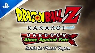 PlayStation - Dragon Ball Z: Kakarot - Battle for Planet Vegeta Trailer | PS5 & PS4 Games