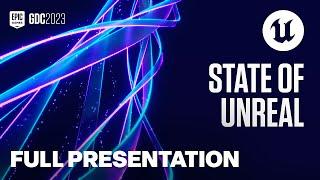 GameSpot - State of Unreal Full Presentation | GDC 2023