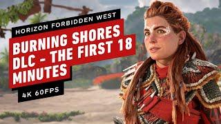 IGN - The First 18 Minutes of Horizon Forbidden West Burning Shores - 4K 60 FPS