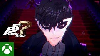 Xbox - Persona 5 Royal — Finish ‘Em Trailer