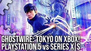 Digital Foundry - Ghostwire: Tokyo - Xbox Tech Review - No Improvement on PS5, Worse on Xbox Series X/S