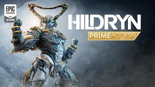 Epic Games - Warframe | Hildryn Prime Access Available Now