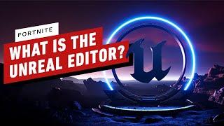 IGN - Everything to Know About Fortnite's New Unreal Editor