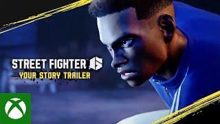 Xbox - Street Fighter 6 - Your Story Trailer