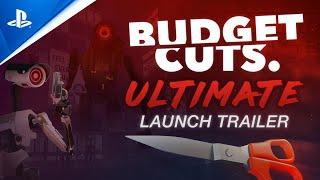 PlayStation - Budget Cuts Ultimate - Launch Trailer | PS VR2 Games