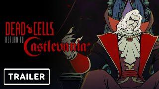 IGN - Dead Cells: Return to Castlevania - Trailer | The Game Awards 2022
