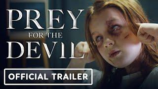 Prey for the Devil - Official Trailer #2 (2022) Jacqueline Byers, Colin Salmon