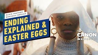 IGN - Black Panther: Wakanda Forever: Ending Explained & Easter Eggs | Marvel Canon Fodder