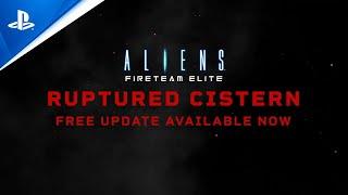 PlayStation - Aliens: Fireteam Elite - Ruptured Cistern Trailer | PS5 & PS4 Games