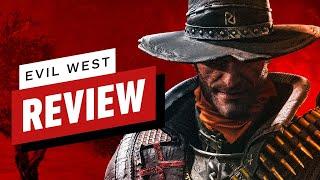 IGN - Evil West Review