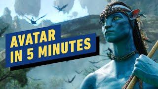 IGN - Avatar in 5 Minutes