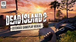 Epic Games - Dead Island 2 - Extended Gameplay Reveal