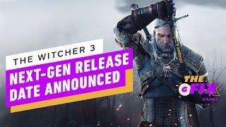 IGN - Witcher 3 Wild Hunt Next-Gen Updates Arrives This December  -  IGN Daily Fix