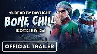 IGN - Dead by Daylight - Official 'The Bone Chill Event 2022' Trailer
