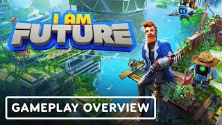 IGN - I Am Future - Official Gameplay Overview
