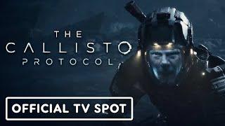 IGN - The Callisto Protocol - Official Live-Action TV Spot Trailer