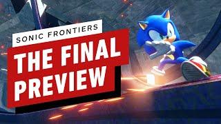 IGN - Sonic Frontiers: The Final Preview