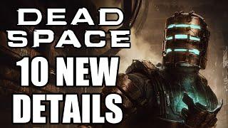 Dead Space Remake - 10 NEW DETAILS That You Need To Know