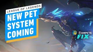 League of Legends Introduces New Pets System - IGN Compete Fix