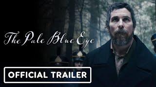IGN - The Pale Blue Eye - Official Trailer (2023) Christian Bale, Harry Melling