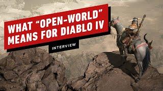 IGN - What "Open-World" Means for Diablo IV