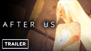 IGN - After Us - Gameplay Trailer | The Game Awards 2022