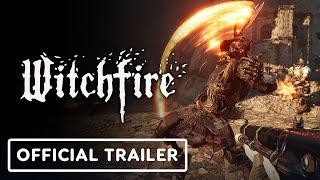 IGN - Witchfire - Official Gameplay Overview Trailer