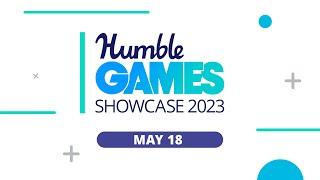IGN - Humble Games Showcase 2023